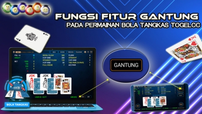 Fungsi Fitur Gantung Pada Permainan Bola Tangkas Togelcc