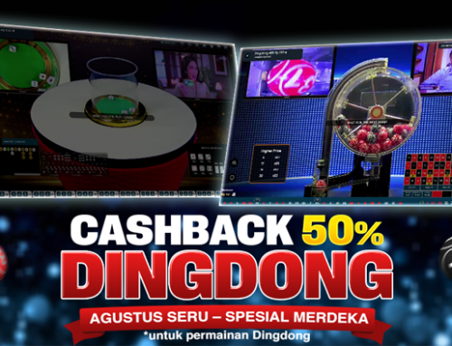 BONUS CASHBACK KEKALAHAN UP TO 50% – LIVE DINGDONG-  AGUSTUS