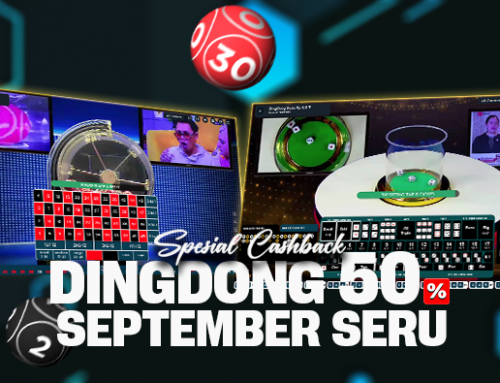 BONUS CASHBACK KEKALAHAN UP TO 50% – LIVE DINGDONG-  SEPTEMBER